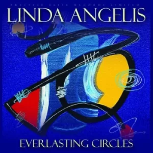 Image of Everlasting Circles by Linda Angelis CD Album