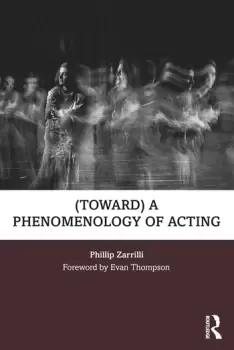 Image of (toward) a phenomenology of acting