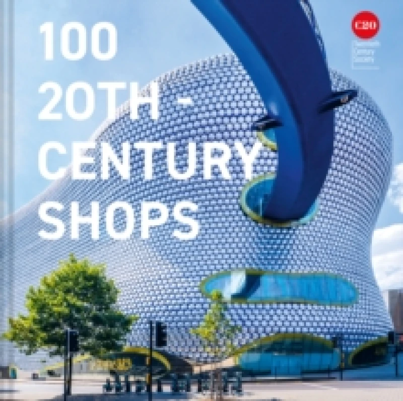 Image of 100 20th-Century Shops Hardback