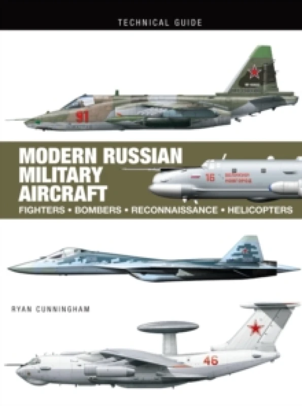 Image of Modern Russian Military Aircraft : Fighters, Bombers, Reconnaissance, Helicopters Hardback