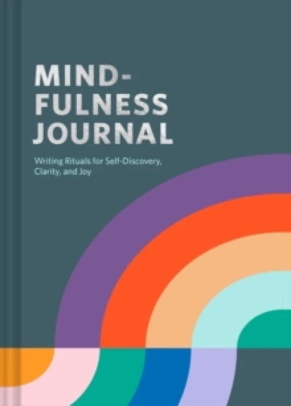 Image of Mindfulness Journal : Writing Rituals for Self-Discovery, Clarity, and Joy Diary or journal