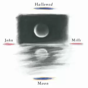 Image of Hallowed Moon by John Mills CD Album