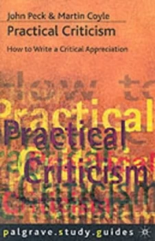 Image of Practical Criticism by John Peck and Martin Coyle Paperback