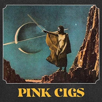 Image of Pink Cigs - Pink Cigs CD