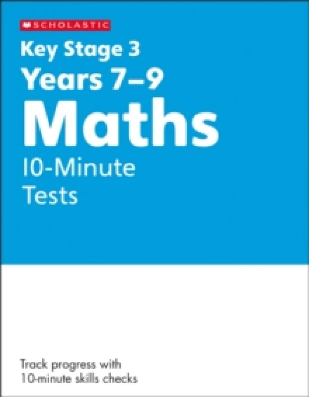 Image of KS3 Maths 10-Minute Tests Years 7-9 Paperback / softback