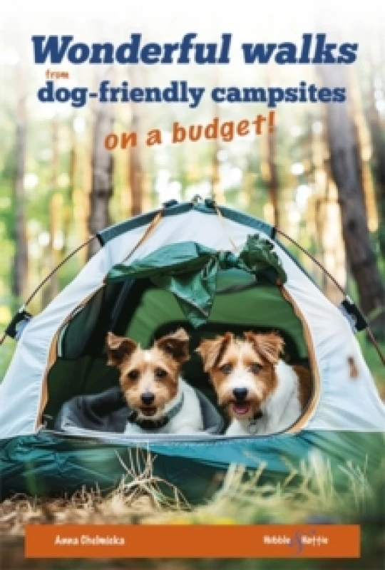 Image of Wonderful Walks from Dog-Friendly Campsites on a Budget Paperback / softback