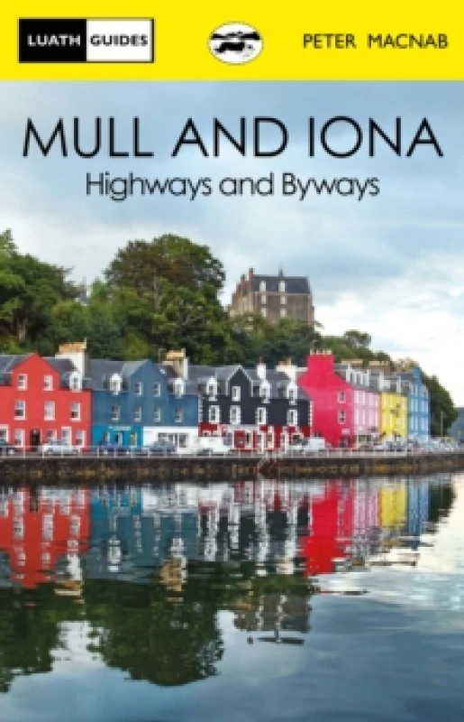 Image of Mull and Iona : Highways and Byways Paperback / softback