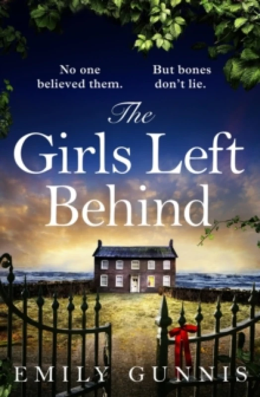 Image of The Girls Left Behind : A home for troubled children; a lifetime of hidden secrets. The gripping, moving novel from the bestselling author Paperback /