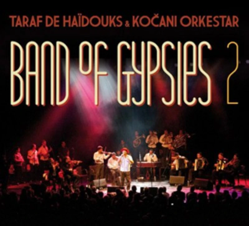 Image of Taraf de Haidouks & Kocani Orkestar - Band of Gypsies - Volume 2 CD Album - Used