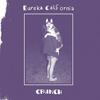 Image of Eureka California - Crunch CD