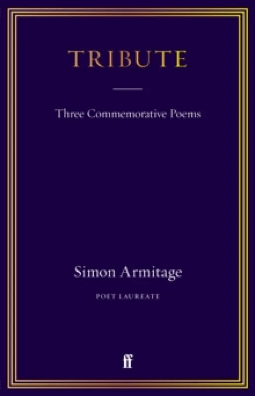 Image of Tribute. Hardback. By Simon Armitage Books