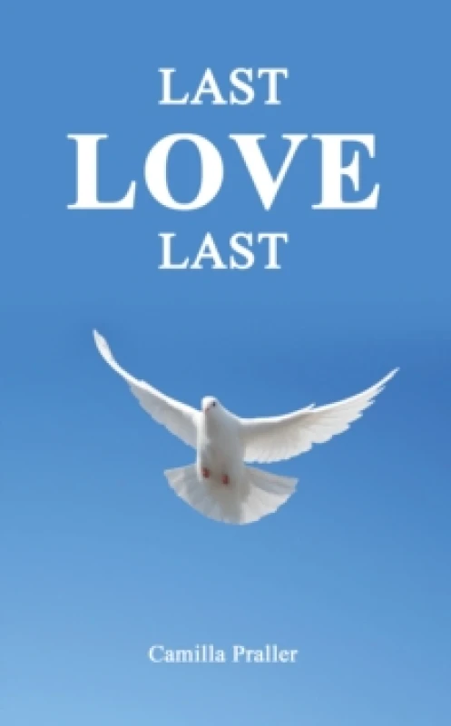 Image of Last Love Last. Paperback. By Camilla Praller Books