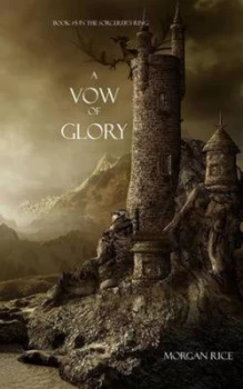 Image of Vow of Glory book no. 5 in the Sorcerers Ring by Morgan Rice Paperback