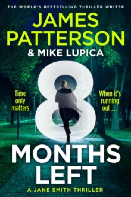 Image of 8 Months Left : A Jane Smith Thriller Paperback / softback