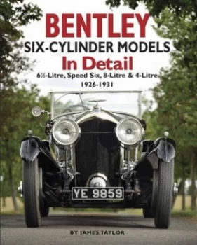 Image of Bentley Six-Cylinder Models in Detail Hardback