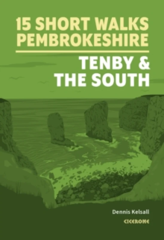 Image of 15 Short Walks in Pembrokeshire: Tenby and the south Paperback / softback