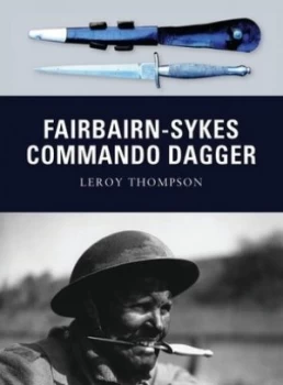 Image of Fairbairn-Sykes Commando Dagger by Leroy Thompson Book