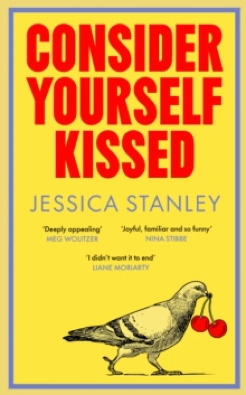 Image of Consider Yourself Kissed Hardback