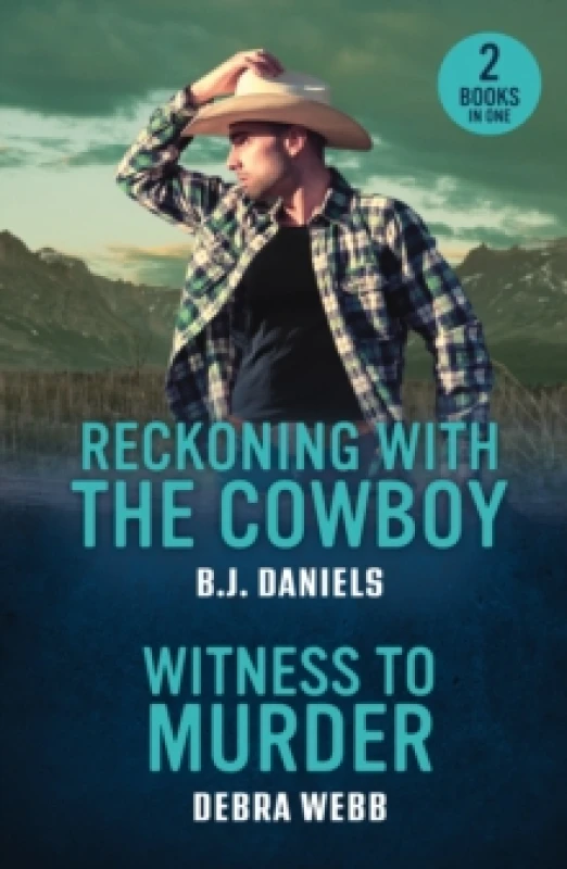 Image of Reckoning With The Cowboy / Witness To Murder : Reckoning with the Cowboy (Dry Gulch, Montana) / Witness to Murder (Colby Agency: the Next Generation)
