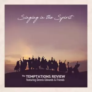 Image of Singing in the Spirit by The Temptations Review with Dennis Edwards and Friends CD Album