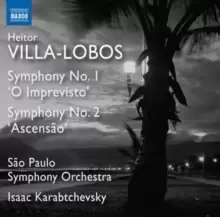 Image of Heitor Villa-Lobos: Symphony No. 1 'O Imprevisto'/...