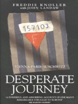 Image of Desperate Journey by Freddie Knoller and John Landaw Hardback