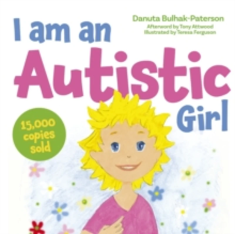 Image of I am an Autistic Girl : A Book to Help Young Girls Discover and Celebrate Being Autistic Hardback