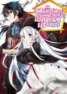 Image of archdemons dilemma how to love your elf bride volume 9