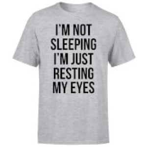 Image of Im not Sleeping Im Resting my Eyes T-Shirt - Grey - 4XL