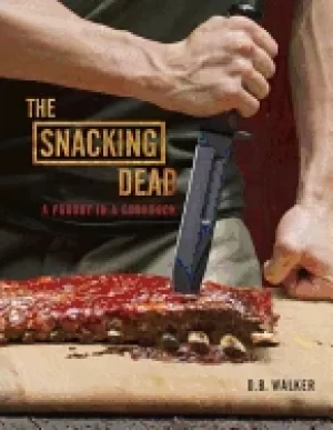Image of snacking dead a parody in a cookbook