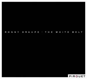 Image of The White Belt by Ronny Graupe CD Album