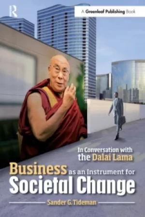 Image of Business as an Instrument for Societal ChangeIn Conversation with the Dalai Lama