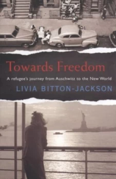 Image of Towards Freedom by Livia Bitton-Jackson Book