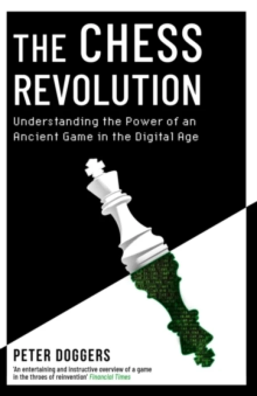 Image of The Chess Revolution : Understanding the Power of an Ancient Game in the Digital Age Paperback / softback