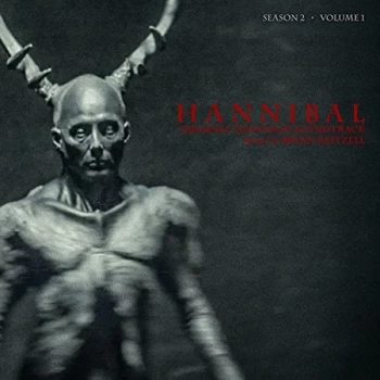 Image of Brian Reitzell - Hannibal: Season II - Volume I (Original Television Soundtrack) Vinyl