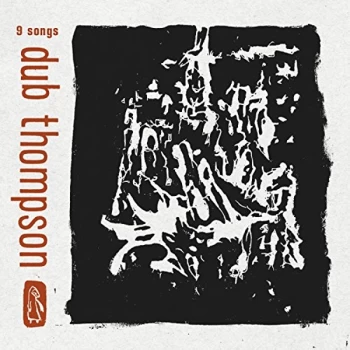 Image of Dub Thompson - 9 Songs CD