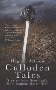 Image of Culloden Tales by Hugh G. Allison Hardback