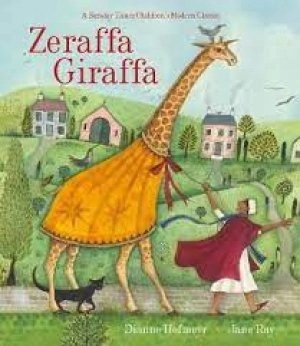 Image of Zeraffa Giraffa by Dianne Hofmeyr