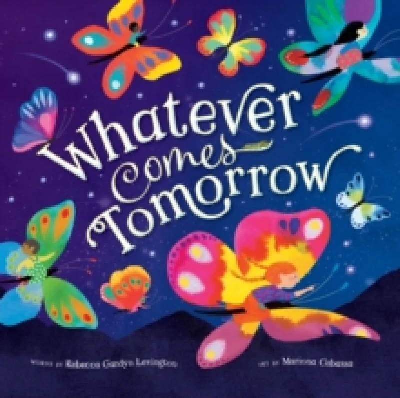 Image of Whatever Comes Tomorrow Board book
