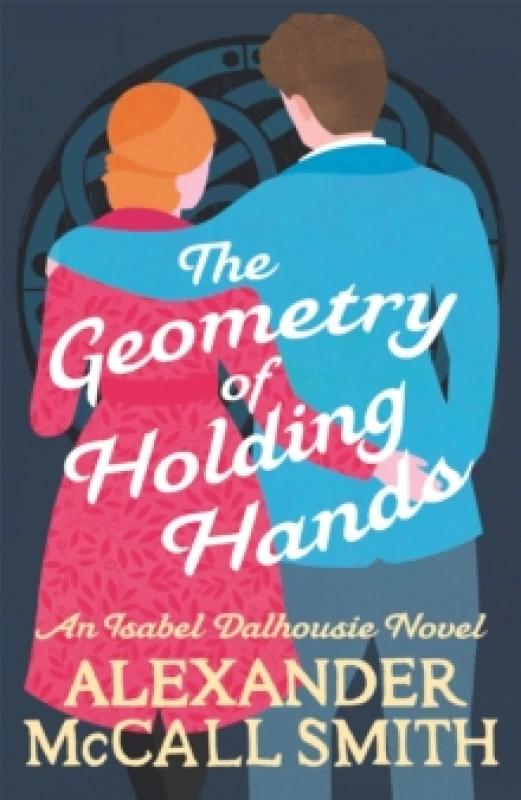 Image of The Geometry of Holding Hands. Paperback. By Alexander McCall Smith Books