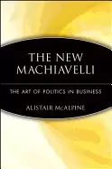 Image of new machiavelli the art of politics in business