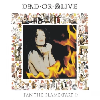 Image of Dead Or Alive - Fan The Flame (Part 1) White Vinyl