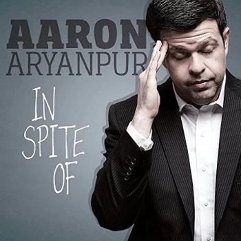 Image of Aaron Aryanpur - In Spite Of CD