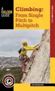 Image of climbing from single pitch to multipitch