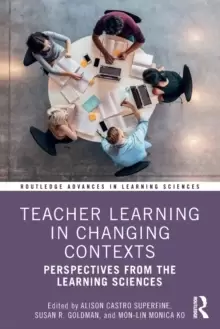 Image of Teacher Learning in Changing Contexts : Perspectives from the Learning Sciences