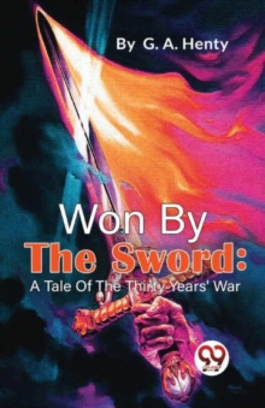 Image of Won by the Sword : A Tale of the Thirty Years' War Paperback / softback