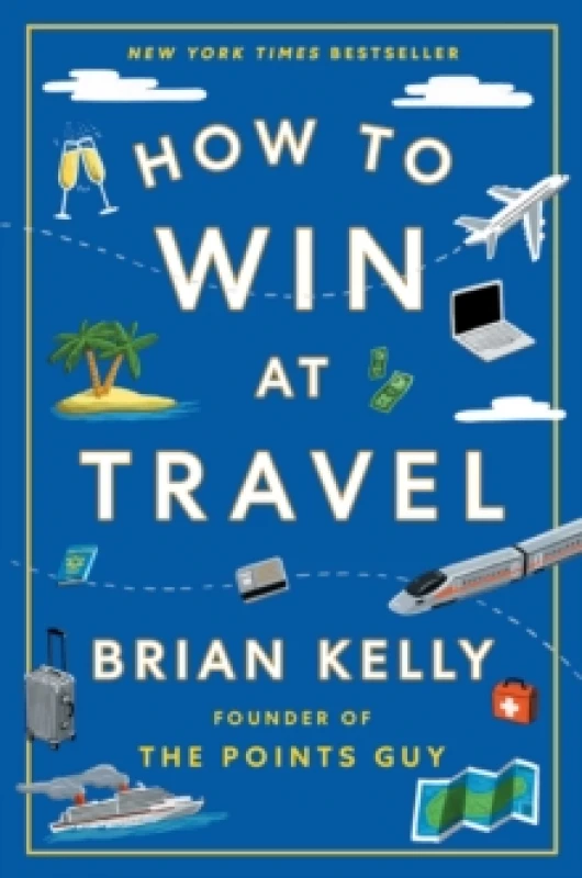 Image of How to Win at Travel Hardback