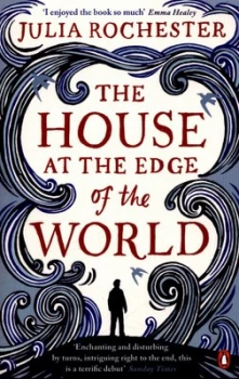 Image of The House at the Edge of the World by Julia Rochester Paperback