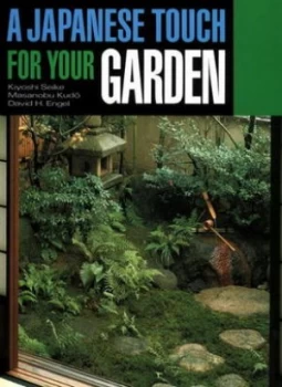 Image of A Japanese Touch for Your Garden by Kiyoshi Seike Paperback