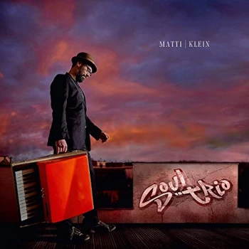 Image of Matti Klein - Soul Trio Vinyl